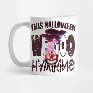 this halloween we go to hawkins Mug